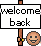 welcome back